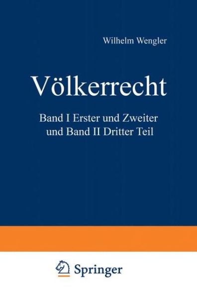 Cover for Wilhelm Wengler · Volkerrecht: Erster und Zweiter Teil - Enzyklopadie der Rechts- und Staatswissenschaft (Paperback Book) (2014)
