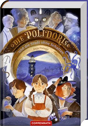 Cover for Anja Fislage · Die Polidoris und die Stadt ohne Schatten (Bd. 3) (Book) (2025)