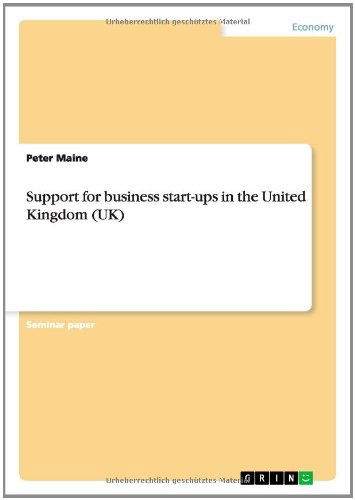 Support for business start-ups in - Maine - Books - Grin Publishing - 9783656580638 - February 17, 2014