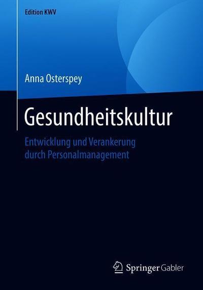 Cover for Osterspey · Gesundheitskultur (Book) [1. Aufl. 2012, Nachdruck 2018 edition] (2018)