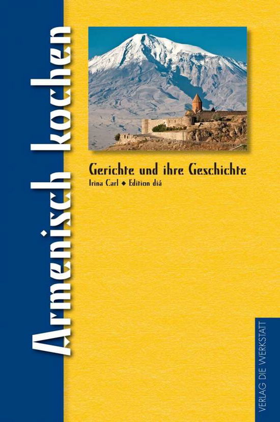 Armenisch kochen - Carl - Bücher -  - 9783730701638 - 