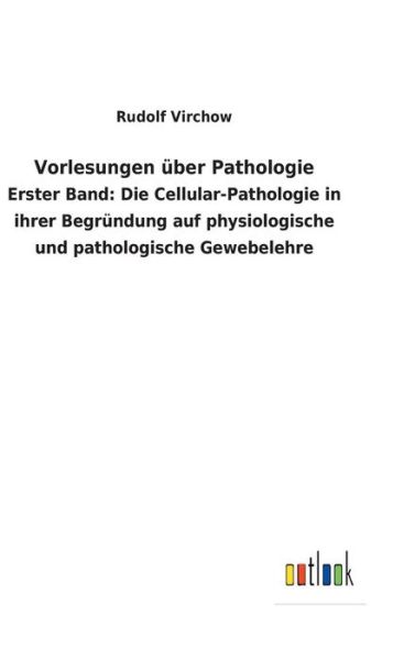 Cover for Virchow · Vorlesungen über Pathologie (Book) (2018)