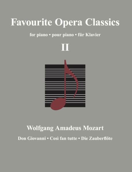 Favourite Opera Classics - Mozart - Kirjat -  - 9783741914638 - sunnuntai 1. maaliskuuta 2020