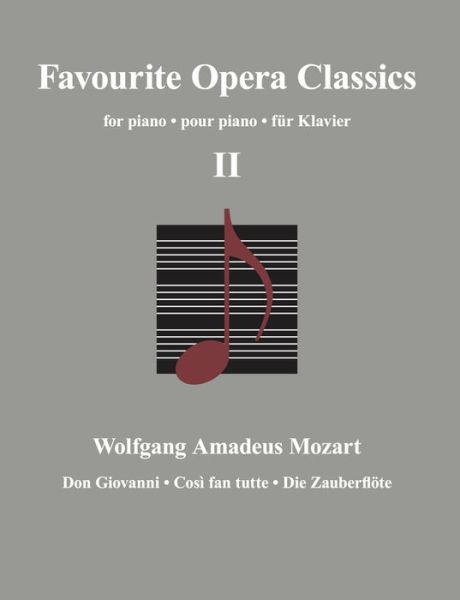 Favourite Opera Classics - Mozart - Bøger -  - 9783741914638 - 1. marts 2020