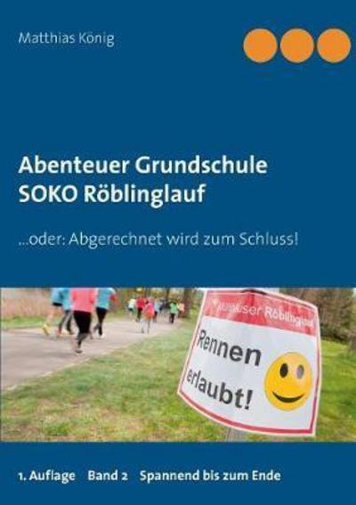 Cover for König · Abenteuer Grundschule (Buch) (2017)