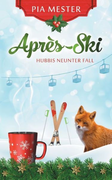 Cover for Mester · Après-Ski - Hubbis neunter Fall (Book) (2019)