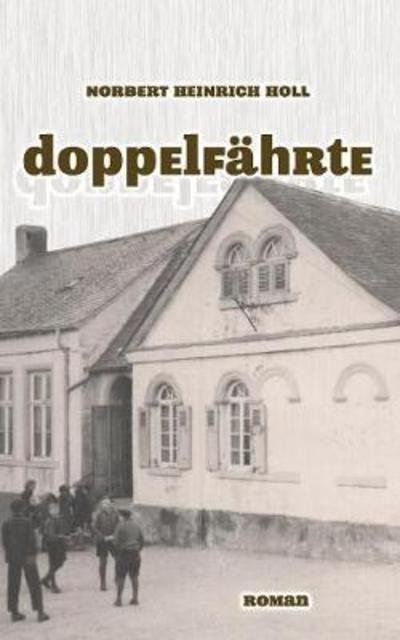 Cover for Holl · Doppelfährte (Buch) (2018)
