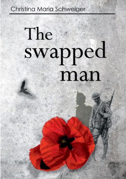Cover for Christina Maria Schweiger · The swapped man: Aiden Mc Gilles Reihe (Paperback Book) (2021)