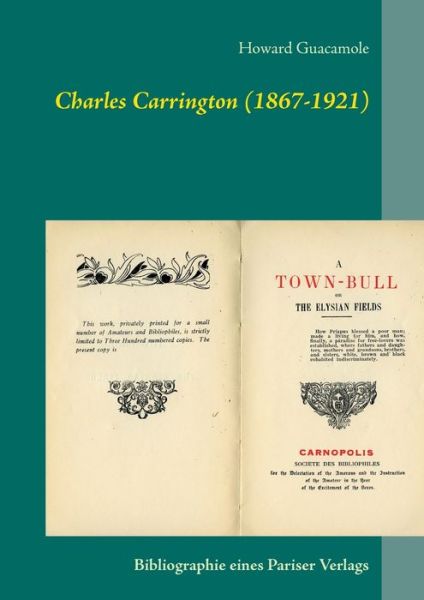 Cover for Howard Guacamole · Charles Carrington (1867-1921) (Paperback Book) (2021)