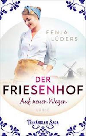 Cover for Fenja Lüders · Der Friesenhof (Paperback Book) (2021)
