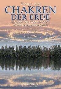 Cover for Arzt · Chakren der Erde - Spiegel der Men (Bok)