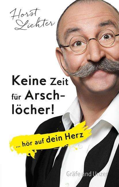 Cover for Lichter · Keine Zeit für Arschlöcher! (Book)