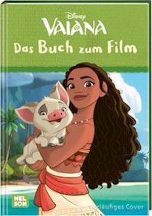 Cover for Nelson Verlag · Disney Vaiana: Das Buch zum Film (Gebundenes Buch) (2022)