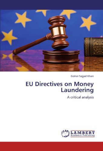 Cover for Goher Sajjad Khan · Eu Directives on Money Laundering: a Critical Analysis (Paperback Book) (2012)