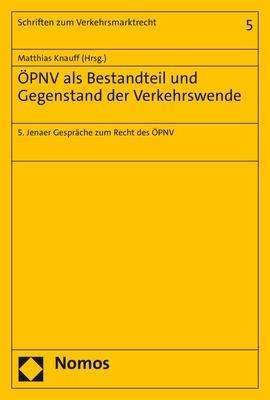 Cover for Matthias Knauff · ?pnv Als Bestandteil und Gegenstand der Verkehrswende (N/A) (2021)