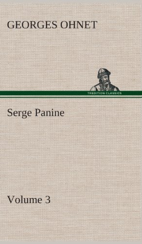 Cover for Georges Ohnet · Serge Panine - Volume 03 (Hardcover Book) (2013)