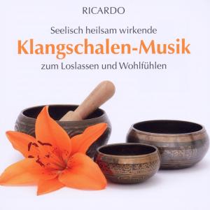 Klangschalen-musik - Ricardo - Muziek - AVITALL - 9783893215638 - 24 februari 2011