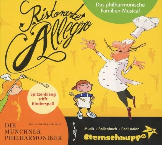 Ristorante Allegro-das Philharmonische Familien-mu - Sternschnuppe - Musik - STERNSCHNUPPE - 9783932703638 - 14. september 2012