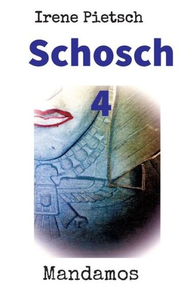 Pietsch · Schosch 4 (Book) (2019)