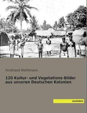 Cover for Wohltmann · 120 Kultur- und Vegetations-B (Book)