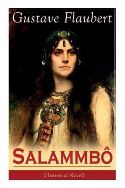 Cover for Gustave Flaubert · Salammbo (Historical Novel) (Taschenbuch) (2019)