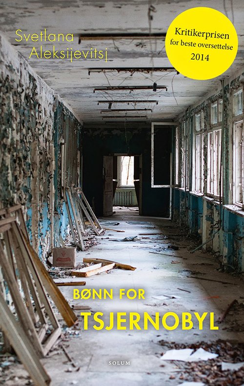 Cover for Svetlana Aleksijevitj · Bønn for Tsjernobyl (Bound Book) (2014)