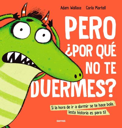 Cover for Adam Wallace · Pero ¿por qué no te duermes? / Why Won't You Sleep? (Inbunden Bok) (2023)