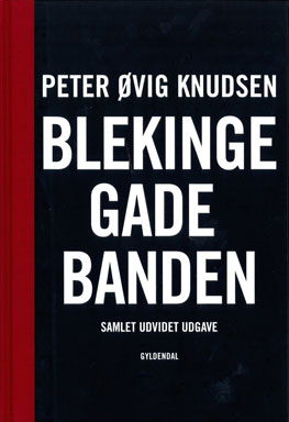 Cover for Peter Øvig Knudsen · Blekingegadebanden (Innbunden bok) [1. utgave] [Indbundet] (2008)