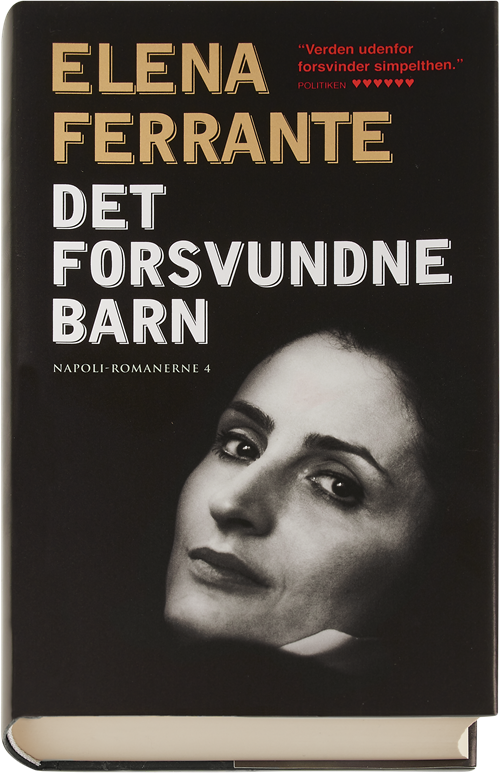 Cover for Elena Ferrante · Napoli-serien: Det forsvundne barn (Bound Book) [1th edição] (2016)