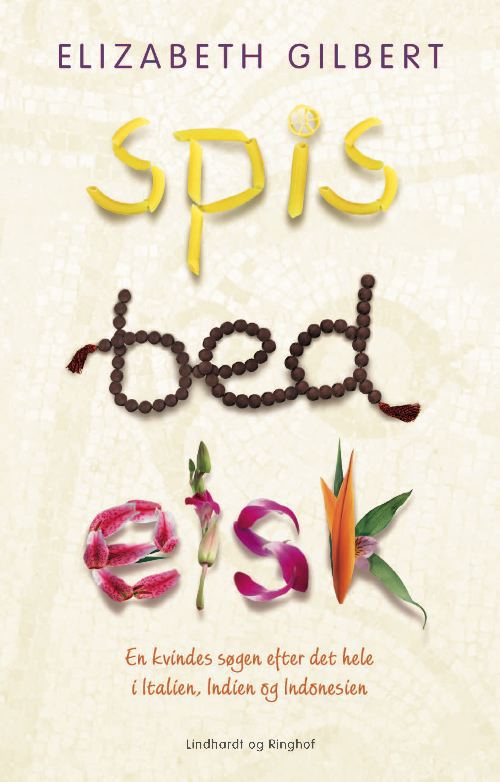 Cover for Elizabeth Gilbert · Spis, bed, elsk, hb. (Hardcover Book) [2. wydanie] (2010)