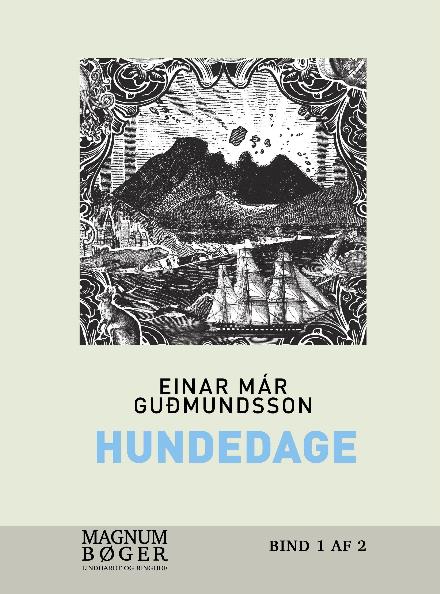 Cover for Einar Már Gudmundsson · Hundedage (Sewn Spine Book) [2e uitgave] (2017)