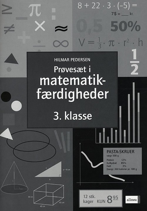 Prøvesæt / færdighedsregning: Prøvesæt i matematikfærdigheder, 3.kl. - Hilmar Pedersen - Bøker - Alinea - 9788723032638 - 15. juli 2009