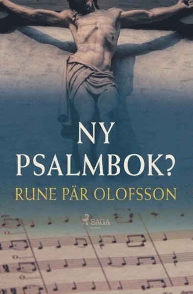 Cover for Rune Pär Olofsson · Ny psalmbok? (Buch) (2018)