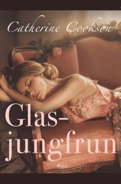 Cover for Catherine Cookson · Glasjungfrun (Buch) (2019)