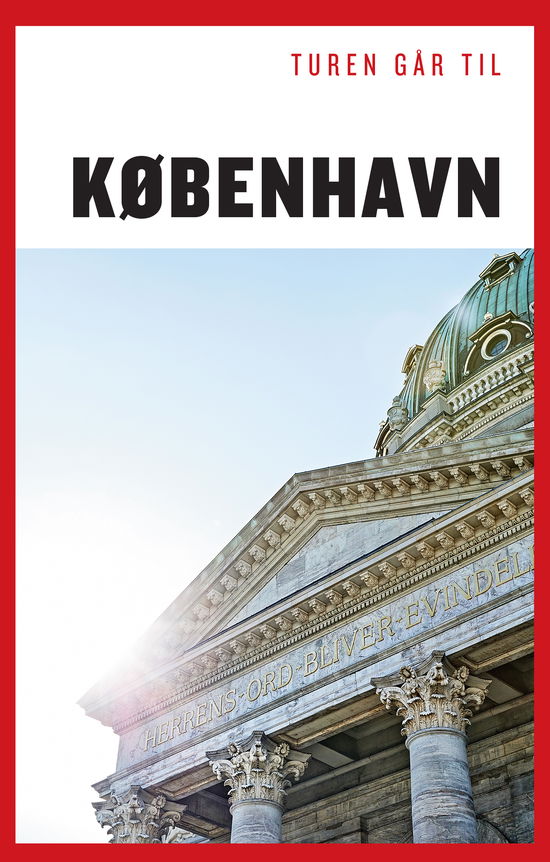 Cover for Tom Nørgaard · Politikens Turen går til¤Politikens rejsebøger¤Tur: Turen går til København (Poketbok) [10:e utgåva] (2018)