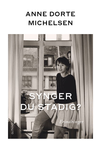 Cover for Anne Dorte Michelsen · Synger du stadig? (Sewn Spine Book) [1st edition] (2025)