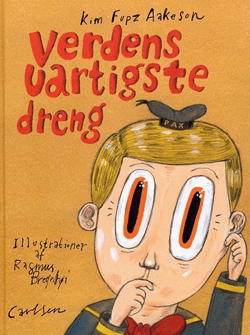Cover for Kim Fupz Aakeson · Verdens uartigste dreng (Gebundesens Buch) [1. Ausgabe] [Indbundet] (2005)