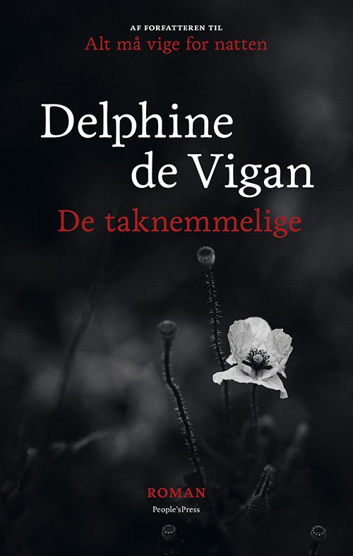 Cover for Delphine de Vigan · De Taknemmelige (Sewn Spine Book) [1th edição] (2019)