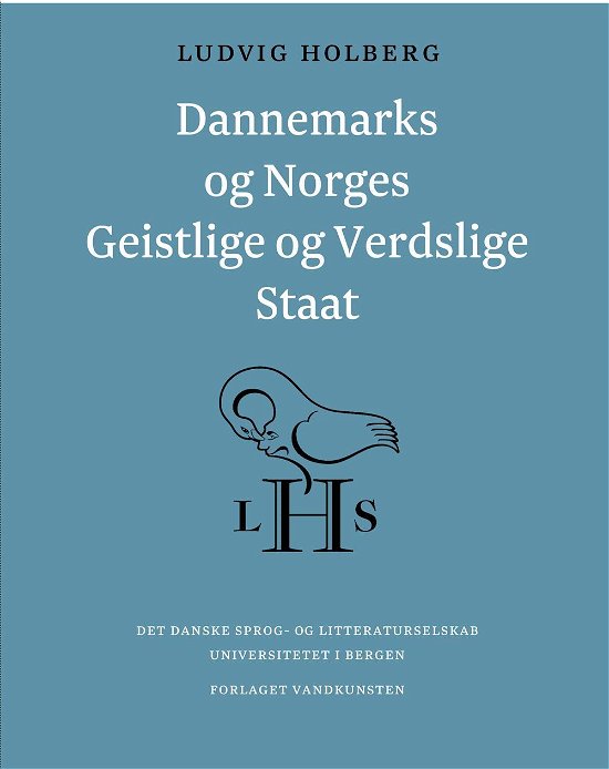 Cover for Ludvig Holberg · Dannemarks og Norges Geistlige og Verdslige Staat (Innbunden bok) [1. utgave] [Indbundet] (2014)