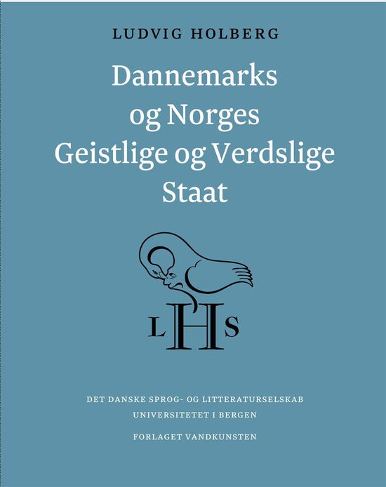 Cover for Ludvig Holberg · Dannemarks og Norges Geistlige og Verdslige Staat (Innbunden bok) [1. utgave] [Indbundet] (2014)