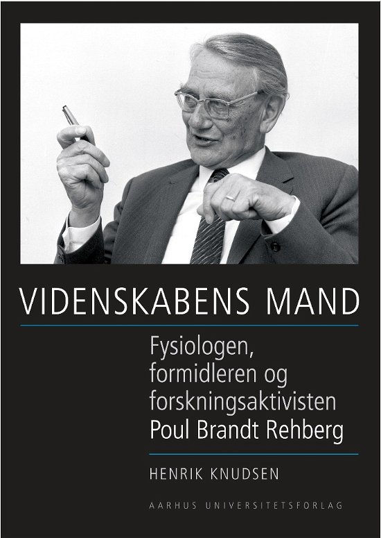 Cover for Henrik Knudsen · Videnskabens mand (Gebundesens Buch) [1. Ausgabe] [Indbundet] (2010)