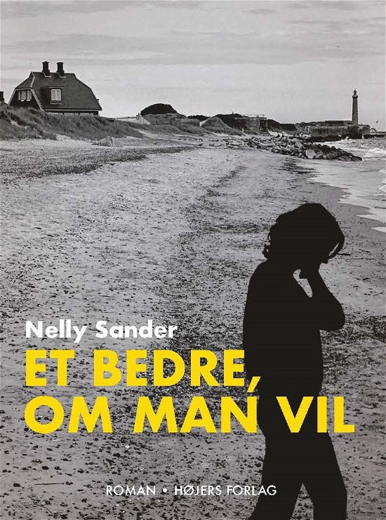 Cover for Nelly Sander · Et bedre, om man vil (Sewn Spine Book) [1e uitgave] (2019)
