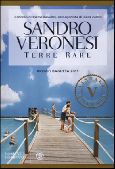 Cover for Sandro Veronesi · Terre rare (Paperback Book) (2015)