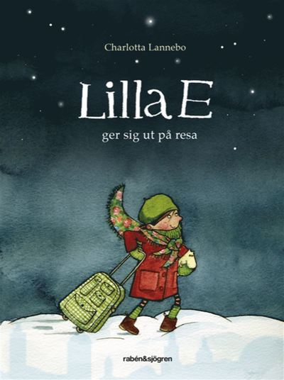 Cover for Charlotta Lannebo · Lilla E ger sig ut på resa (ePUB) (2019)