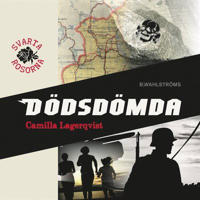 Cover for Camilla Lagerqvist · Svarta rosorna: Dödsdömda (Audiobook (MP3)) (2016)