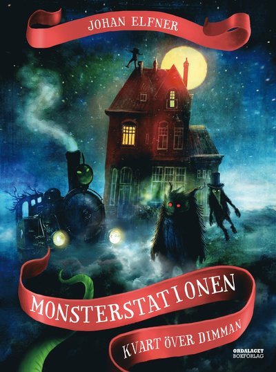Cover for Johan Elfner · Monsterstationen: Kvart över dimman (Map) (2020)