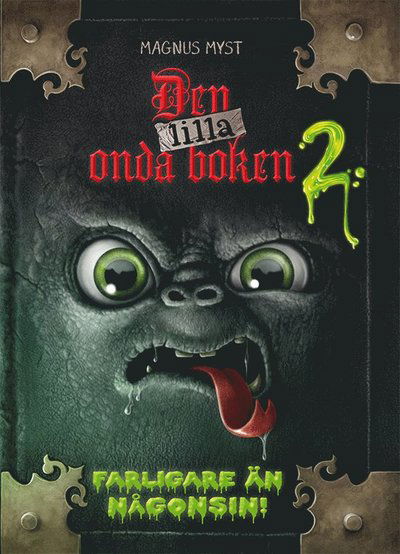 Den lilla onda boken 2. Farligare än någonsin - Magnus Myst - Książki - Tukan förlag - 9789179854638 - 21 kwietnia 2021