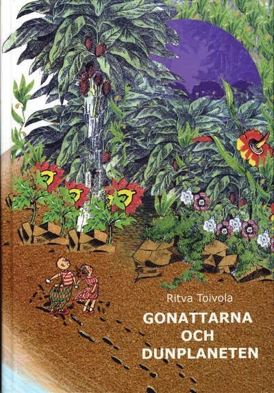 Cover for Ritva Toivola · Gonattarna: Gonattarna och Dunplaneten (Gebundesens Buch) (2010)
