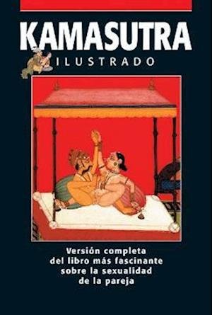 Cover for Mallanaga Vatsyayana · Kamasutra Ilustrado (Pocketbok) (2005)