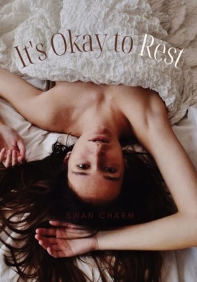 Cover for Swan Charm · It's Okay to Rest : Hygge (Pocketbok) (2021)